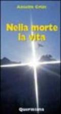 Nella morte la vita