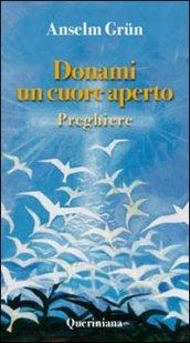Donami un cuore aperto. Preghiere