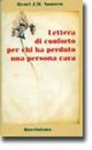 Lettera di conforto per chi ha perduto una persona cara