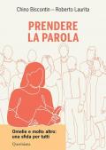 Prendere la parola. Omelie e molto altro: una sfida per tutti