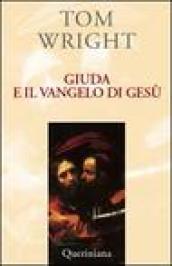 Giuda e il vangelo di Gesù. Comprendere un antico testo recentemente scoperto e il suo significato contemporaneo