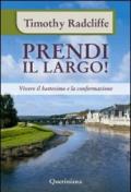 Prendi il largo! Vivere il battesimo e la confermazione