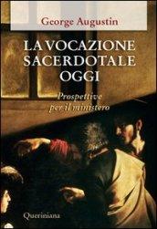 La vocazione sacerdotale oggi. Prospettive per il ministero