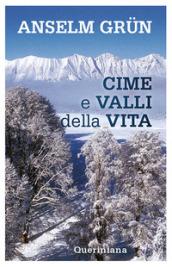 Cime e valli della vita