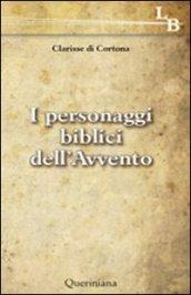 I personaggi biblici dell'Avvento