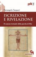 Iscrizione e rivelazione. Il canone testuale della parola di Dio