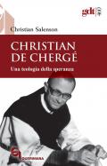 Christian de Chergé. Una teologia della speranza