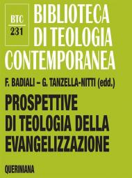 Prospettive di teologia della evangelizzazione. Itinerari verso una nuova disciplina teologica