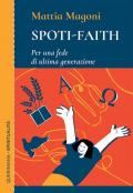 Spoti-faith. Per una fede di ultima generazione