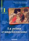 La prima evangelizzazione. Guida per gli accompagnatori e i genitori. 1.