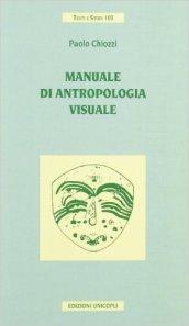 Manuale di antropologia visuale