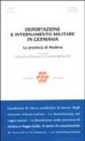 Deportazione e internamento militare in Germania. La provincia di Modena