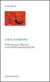 L'arte di formarsi. Professionisti riflessivi e sensibilità autobiografiche