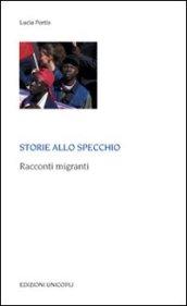 Storie allo specchio. Racconti migranti