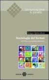 Sociologia del format. Dall'idea al prodotto televisivo