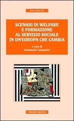 Scenari di welfare e formazione al servizio sociale in un'Europa che cambia