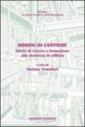 Uomini di cantiere. Storie di ricerca e formazione alla sicurezza in edilizia