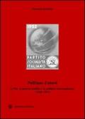 «Politique d'abord». Il PSI, la guerra fredda e la politica internazionale (1948-1957)