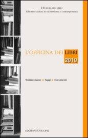 L'officina dei libri 2010