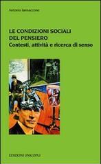 Le condizioni sociali del pensiero. Contesti sociali e culturali