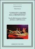 «L'innato amore alla menzogna». Studi sulla letteratura italiana del Sette e dell'Ottocento