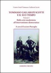 Tommaso Gallarati Scotti e il suo tempo. 1.Dalla crisi modernista all'interventismo democratico