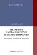 Metafisica e metalinguistica in Martin Heidegger. Un confronto con Ferdinand de Saussure