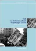 Il '68. Una rivoluzione culturale tra pedagogia e scuola. Itinerari, modelli, frontiere