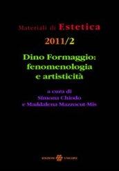 Dino Formaggio. Fenomenologia e artisticità