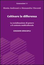 Coltivare la differenza. La socializzazione di genere e il contesto multiculturale