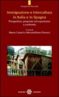 Immigrazione e intercultura in Italia e in Spagna. Prospettive, proposte ed esperienze a confronto