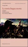 La storia lingua morta. Manifesto, il telaio incantato, il caso Thomas Muntzer
