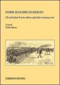 Storie di guerre ed eserciti. Gli studi italiani di storia militare negli ultimi venticinque anni