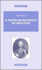 Il teatro ispano-veneto di Carlo Gozzi