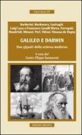 Galileo e Darwin. Due giganti della scienza moderna