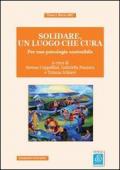 Solidare, un luogo che cura. Per una psicologia sostenibile