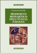 Medievo monastico dell'Italia padana