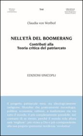 Nell'età del boomerang. Contributi alla teoria del patriarcato