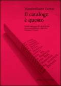 Il catalogo è questo. Guida ragionata alle opere prime di poesia pubblicate negi anni Settanta e Ottanta