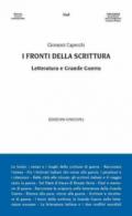 I fronti della scrittura. Letteratura e grande guerra