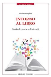 Intorno al libro. Storie di quarte e di risvolti