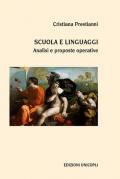 Scuola e linguaggi. Analisi e proposte operative