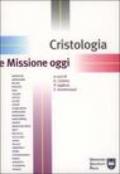 Cristologia e missione oggi. Atti del Congresso internazionale di missiologia