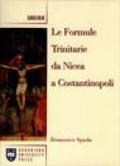 Le formule trinitarie da Nicea a Costantinopoli