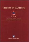 Veritas in caritate. Miscellanea di studi in onore del card. José Saraiva Martins