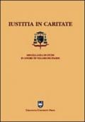 Iustitia in caritate. Miscellanea in onore di Velasio De Paolis