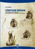 Cristiani indiani. I cristiani di san Tommaso nel confronto di civiltà del XVI secolo