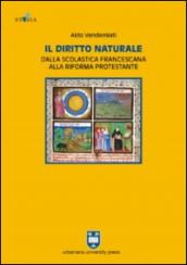 Il diritto naturale dalla scolastica francescana alla riforma protestante