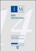 Ius missionale. Annuario della Facoltà di diritto canonico (2014)