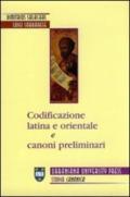 Codificazione latina e orientale e canoni preliminari